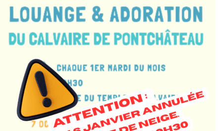 ATTENTION – NEIGE – ANNULATION SOIREE LOUANGE 6 JANVIER – PROCHAINE SOIREE LE 3 FEVRIER