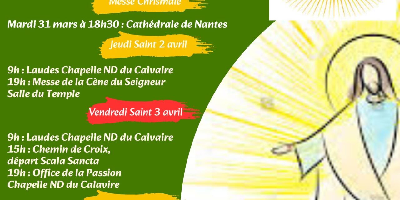 SEMAINE SAINTE Horaires des célébrations