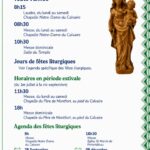 Les horaires habituels au Sanctuaire